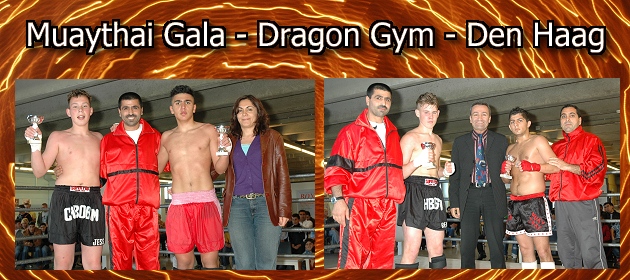 Muaythai Gala  Dragon Gym - Den Haag