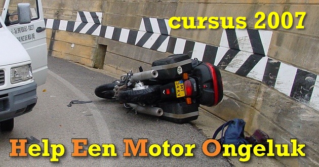 H.E.M.O. cursus 2007 - Help Een Motor Ongeluk